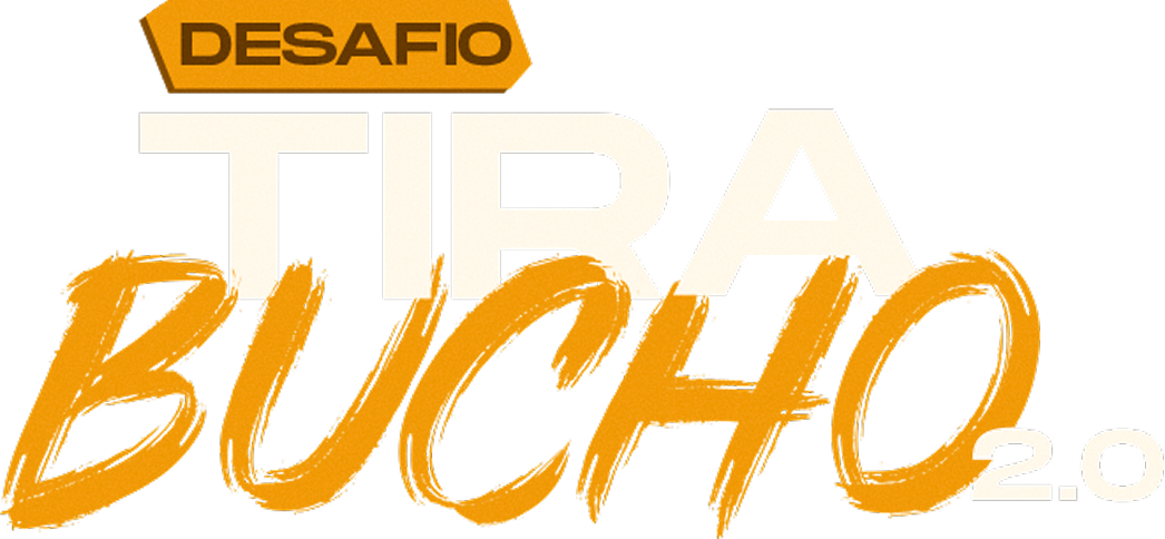 Desafio Tira Bucho 2.0